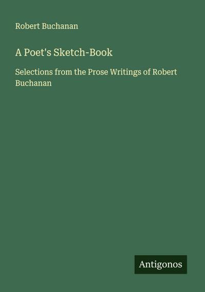 A Poet’s Sketch-Book