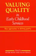 Valuing Quality in Early Childhood Services