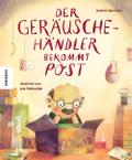 Der Geräuschehändler bekommt Post