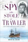 The Spy Who Stole a Trawler