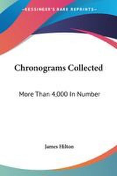 Chronograms Collected