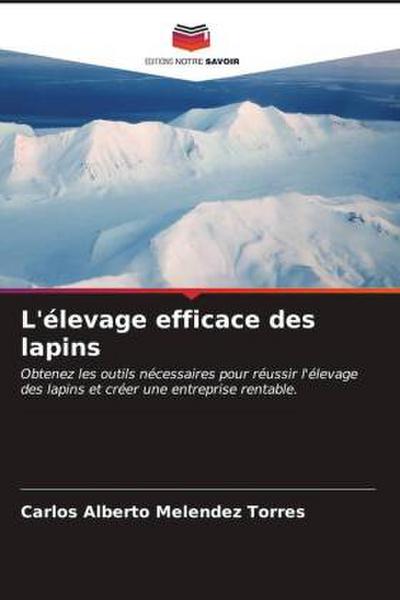 L’élevage efficace des lapins
