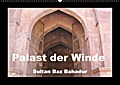 Palast der Winde von Sultan Baz Bahadur (Wandkalender 2017 DIN A2 quer)