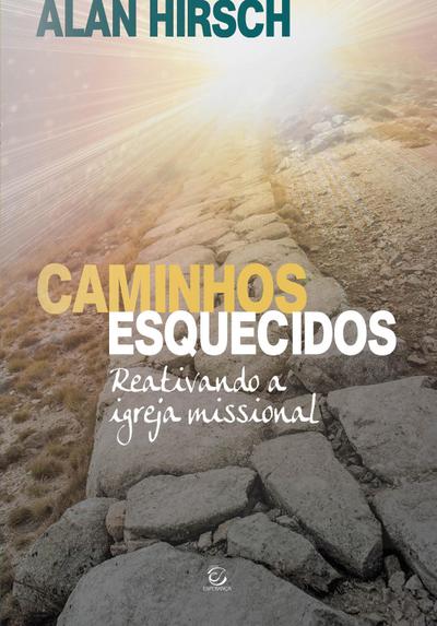 Caminhos esquecidos - eBook