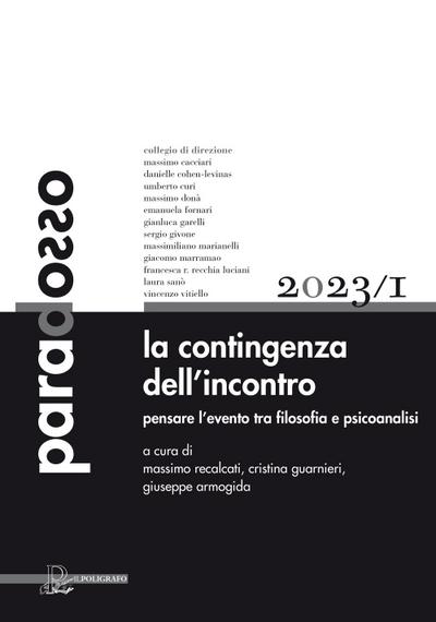 La contingenza dell’incontro. Pensare l’evento tra filosofia e psicoanalisi