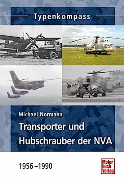 Transporter und Hubschrauber der NVA