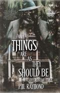 THINGS ARE AS THEY SHOULD BE And Other Words To Die For
