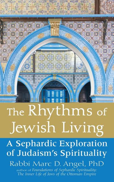 The Rhythms of Jewish Living