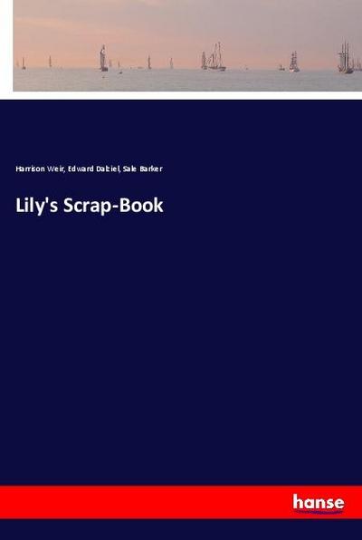 Lily’s Scrap-Book