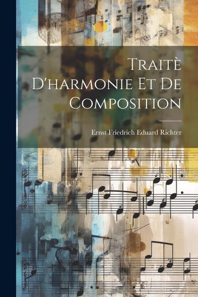 Traitè D’harmonie Et De Composition