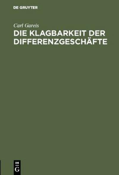Die Klagbarkeit der Differenzgeschäfte