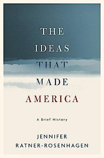 Ideas That Made America