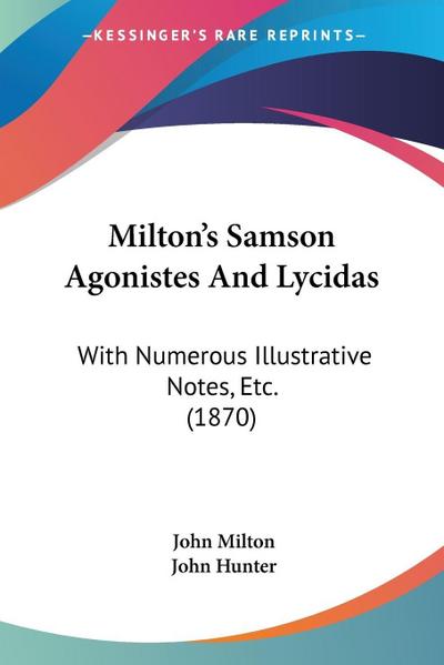 Milton’s Samson Agonistes And Lycidas