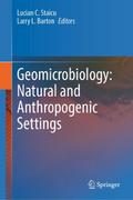 Geomicrobiology: Natural and Anthropogenic Setting