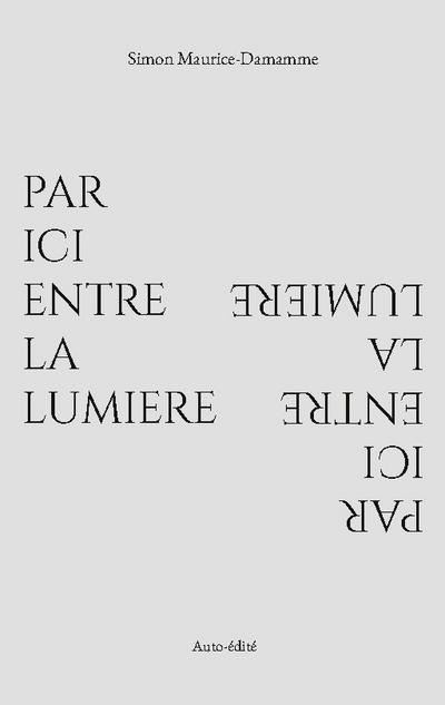 Par ici entre la lumière