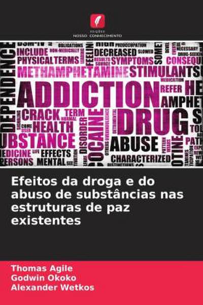 Efeitos da droga e do abuso de substâncias nas estruturas de paz existentes