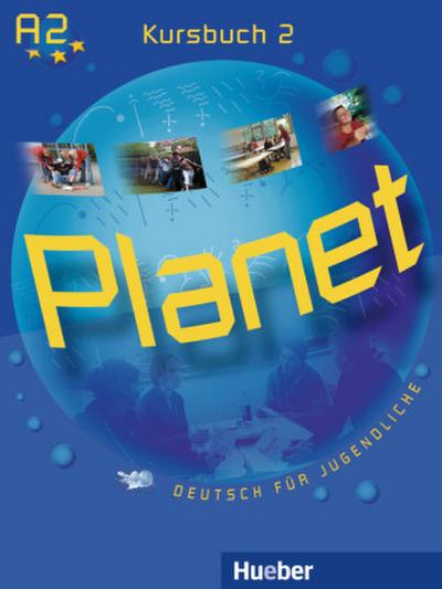 Planet - Deutsch für Jugendliche Kursbuch