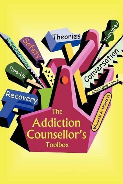 The Addiction Counsellor’s Toolbox