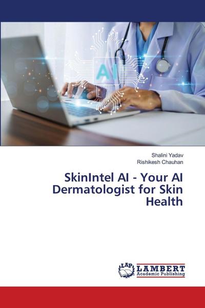SkinIntel AI - Your AI Dermatologist for Skin Health