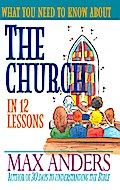 What You Need to Know About the Church