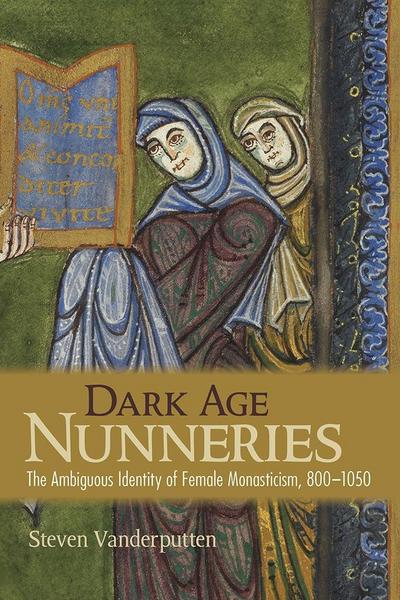 Dark Age Nunneries