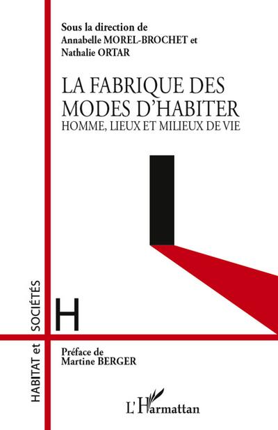 La fabrique des modes d’habiter