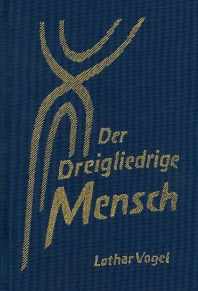 Der dreigliedrige Mensch