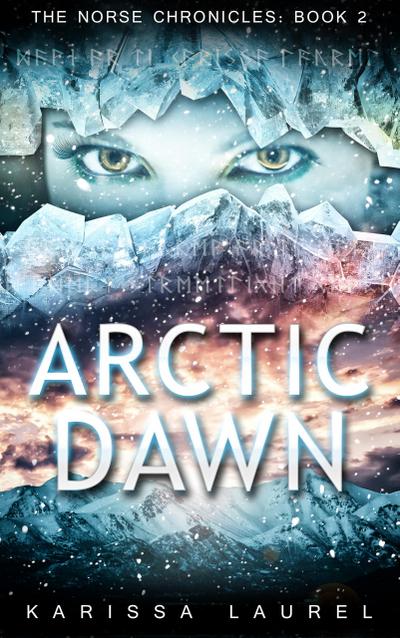 Arctic Dawn (The Norse Chronicles, #2)