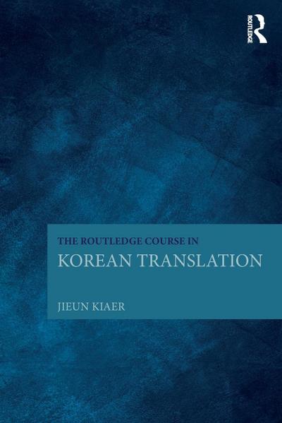 The Routledge Course in Korean Translation