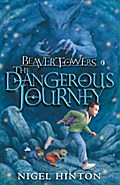Beaver Towers: The Dangerous Journey