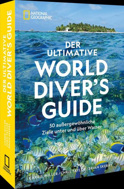 Der ultimative World Diver’s Guide