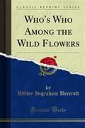 Who’s Who Among the Wild Flowers