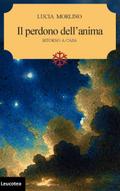 Il perdono dell’anima, ritorno a casa