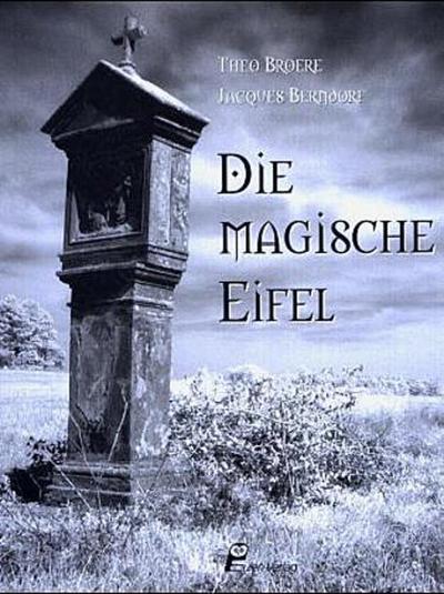 Die magische Eifel