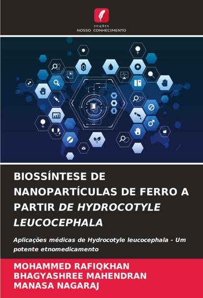 BIOSSÍNTESE DE NANOPARTÍCULAS DE FERRO A PARTIR DE HYDROCOTYLE LEUCOCEPHALA