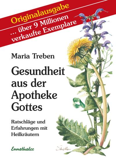 Gesundheit aus der Apotheke Gottes