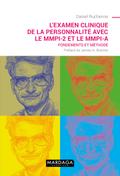 L’examen clinique de la personnalité avec le MMPI-2 et le MMPI-A