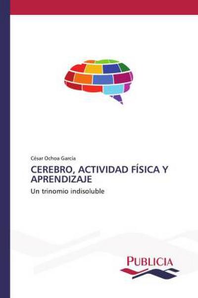 CEREBRO, ACTIVIDAD FÍSICA Y APRENDIZAJE