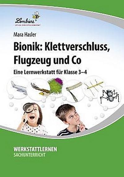 Bionik: Klettverschluss, Flugzeug und Co