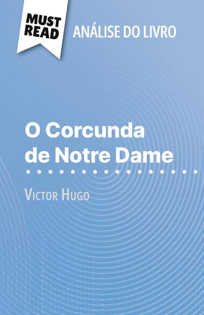 O Corcunda de Notre Dame de Victor Hugo (Análise do livro)