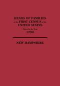 Heads of Families at the First Census of the United States Taken in the Year 1790