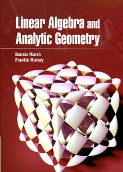 Linear Algebra and Analytic Geometry