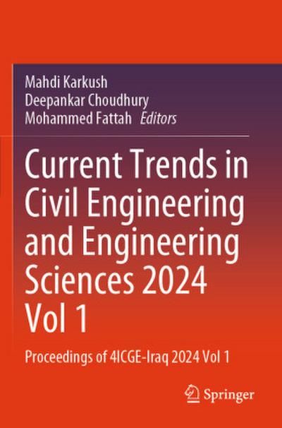 Current Trends in Civil Engineering and Engineering Sciences 2024, Vol 1