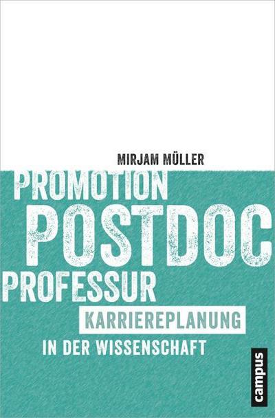 Promotion, Postdoc, Professur