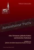 Altes Testament, jüdische Kultur und deutsches Jud
