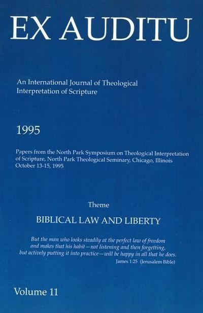 Ex Auditu - Volume 11: An International Journal for the Theological Interpretation of Scripture