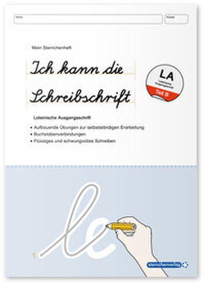 Ich kann die Schreibschrift - Lateinische Ausgangsschrift - LA - Übungsheft zu den Buchstabenverbindungen