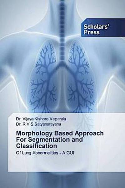Morphology Based Approach For Segmentation and Classification