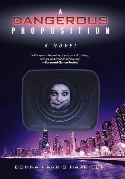 A Dangerous Proposition