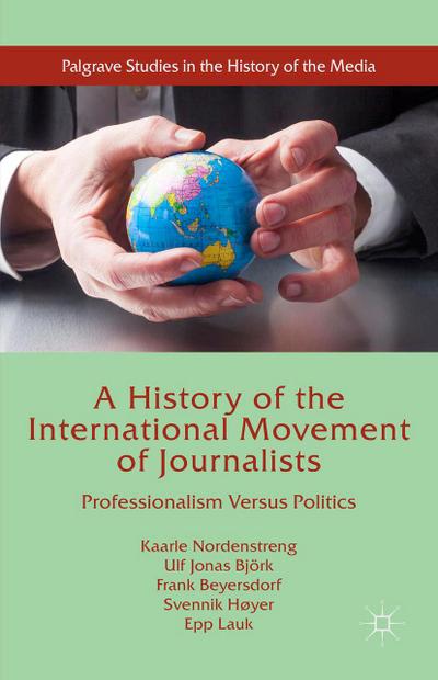 A History of the International Movement of Journalists